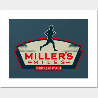 Millers Miles - Fight against ALS Posters and Art